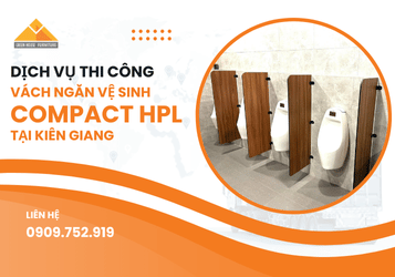 Thi Công Vách Ngăn Vệ Sinh Compact Tại Kiên Giang | Bền Đẹp, Giá Cạnh Tranh